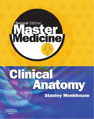 Master Medicine: Clinical Anatomy von Churchill Livingstone