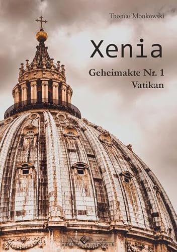 Xenia: Geheimakte Nr. 1 Vatikan