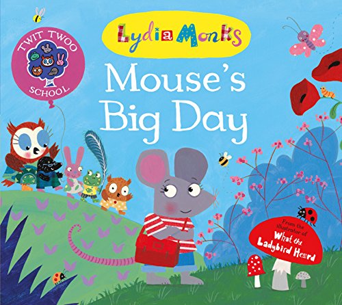 Mouse's Big Day (Twit Twoo School, 1, Band 1)