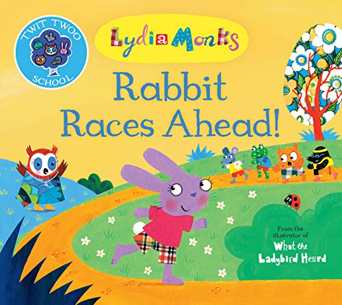 Rabbit Races Ahead! (Twit Twoo School, 3, Band 3)