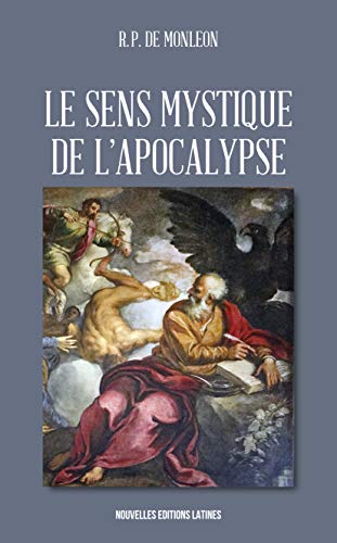 Le Sens Mystique de l'Apocalypse von NEL