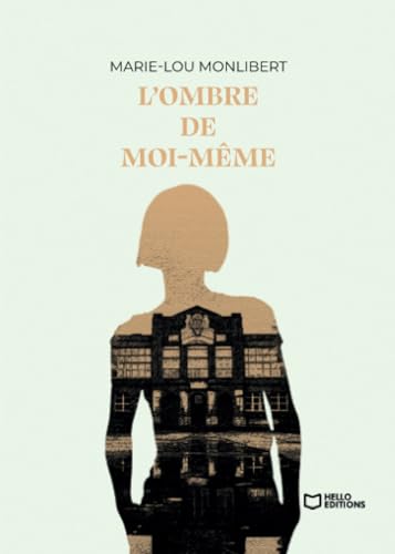 L'Ombre de moi-même L'Ombre de moi-même von Hello Editions