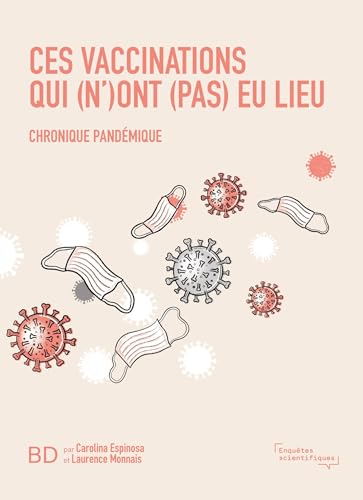 Ces vaccinations qui (n')ont (pas) eu lieu: Chronique pandémique von PU MONTREAL