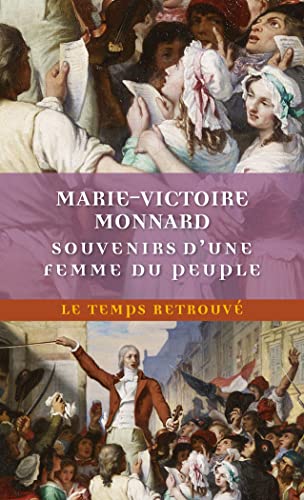 Souvenirs d'une femme du peuple: (1777-1802)