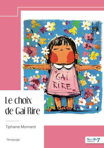 Le choix de Gai Rire von Nombre7