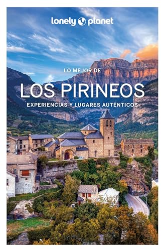 Lo mejor de los Pirineos 2 (Guías Lo mejor de Región Lonely Planet) von GeoPlaneta