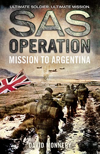 MISSION TO ARGENTINA (SAS Operation)