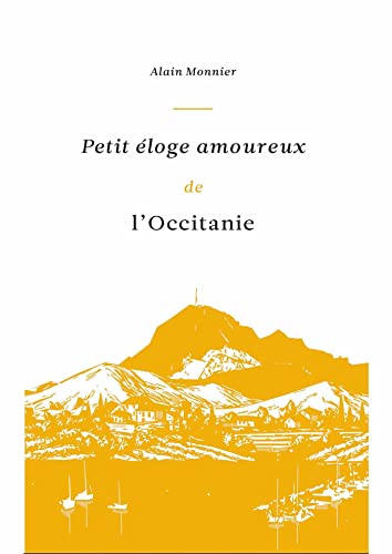 Petit éloge amoureux de l'Occitanie von PRIVAT
