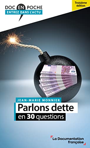 Parlons dette en 30 questions Parlons dette en 30 questions von DOC FRANCAISE