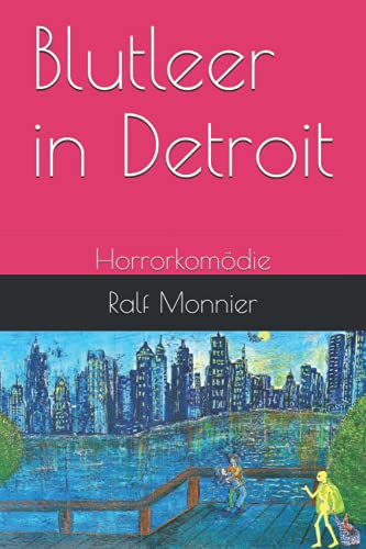 Blutleer in Detroit: Horrorkomödie