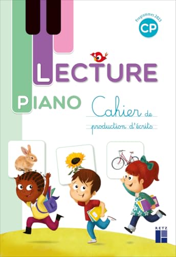 Lecture piano - Cahier de production d'écrits CP - Programmes 2025 Lecture piano - Cahier de production d'écrits CP - Programmes 2025 von RETZ