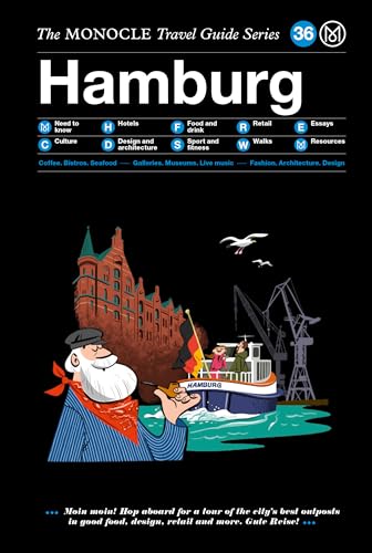 The Monocle Travel Guide to Hamburg: The Monocle Travel Guide Series (Monocle Travel Guide, 36)