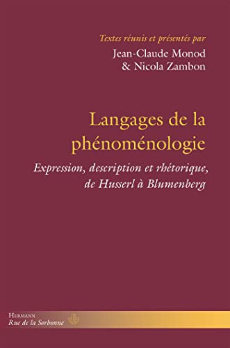 Langages de la phénoménologie: Expression, description et rhétorique, de Husserl à Blumenberg (HR.RUE SORBONNE) von Hermann
