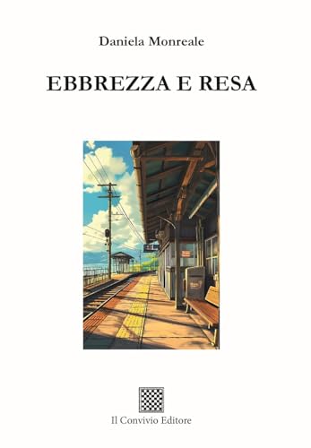 Ebbrezza e resa (Ormeggi) von Il Convivio