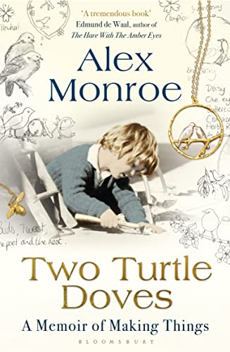 Two Turtle Doves: A Memoir of Making Things von Bloomsbury Paperbacks