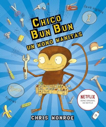 Chico Bon Bon Y Su Cinturon. Un Mono Habilidoso (Picarona) von PICARONA