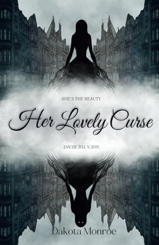 Her Lovely Curse von Dakota Monroe