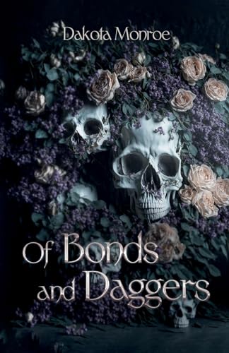Of Bonds and Daggers (The Curse of Gods, Band 1)