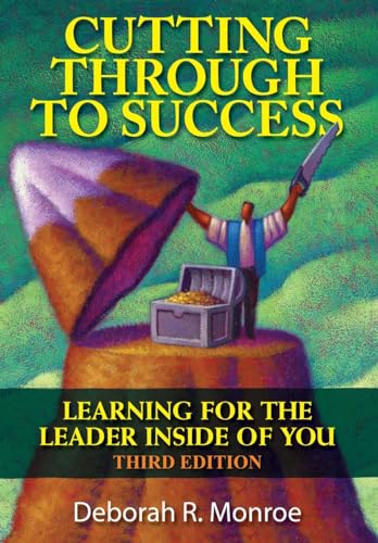Cutting Through To Success: Learning For The Leader Inside Of You! von BDI Publishers