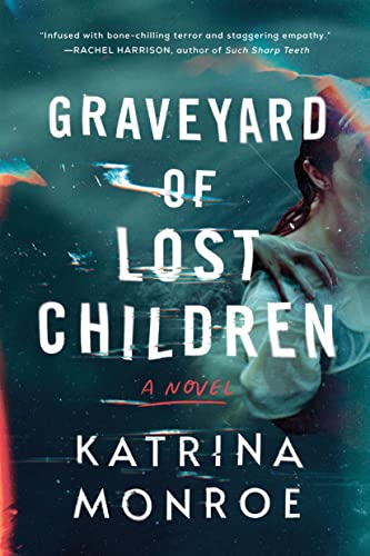 Graveyard of Lost Children: A Novel von Poisoned Pen Press