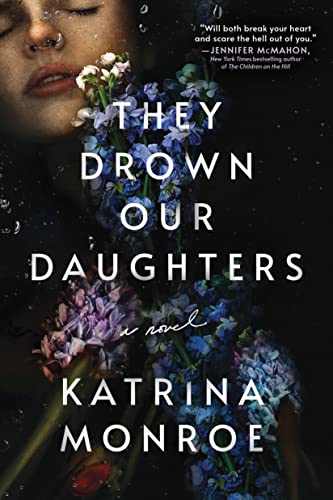 They Drown Our Daughters von Poisoned Pen Press
