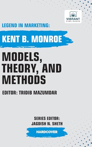 Models, Theory, and Methods (Legend in Marketing, Band 42) von Vibrant Publishers