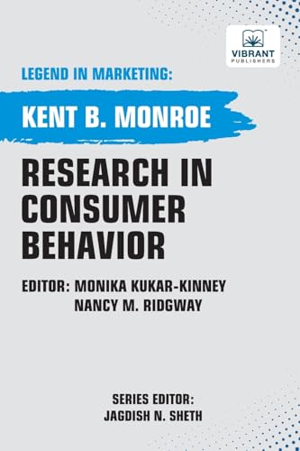 Research in Consumer Behavior (Legend in Marketing, Band 41) von Vibrant Publishers