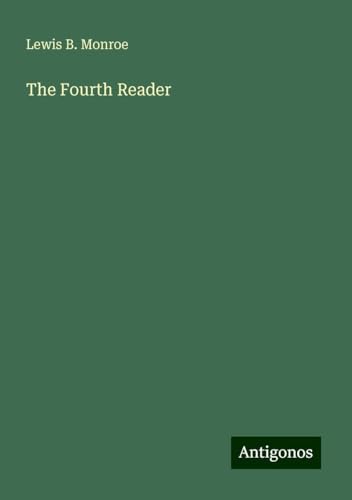 The Fourth Reader von Antigonos Verlag