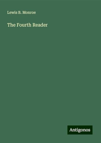 The Fourth Reader von Antigonos Verlag