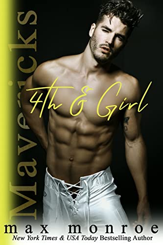 4th & Girl (Mavericks Tackle Love, Band 4)
