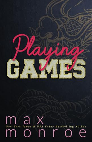 Playing Games von Max Monroe LLC