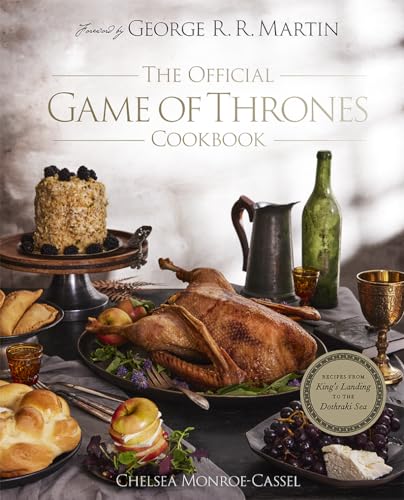 The Official Game of Thrones Cookbook: The perfect gift for fans of Westeros