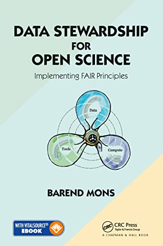 Data Stewardship for Open Science: Implementing FAIR Principles von CRC Press