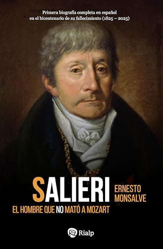 Salieri: El hombre que no mató a Mozart (Historia y Biografías) von EDICIONES RIALP S.A.