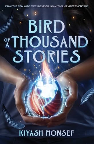 Bird of a Thousand Stories (Once There Was) von Simon & Schuster Books for Young Readers