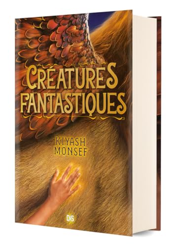 Créatures Fantastiques (relié collector) - Tome 01: Tome 1