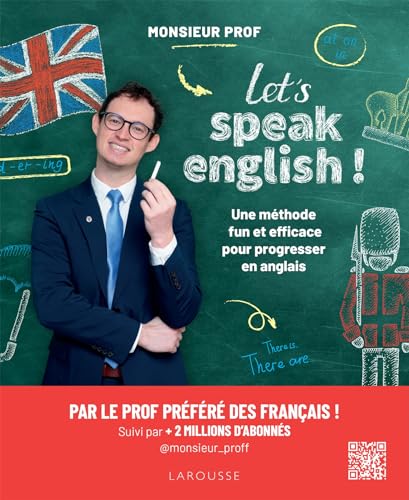 Let's speak english !: Une méthode fun et efficace pour progresser en anglais von LAROUSSE