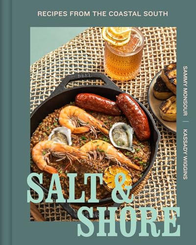 Salt and Shore: Recipes from the Coastal South Salt and Shore: Recipes from the Coastal South von Weldon Owen