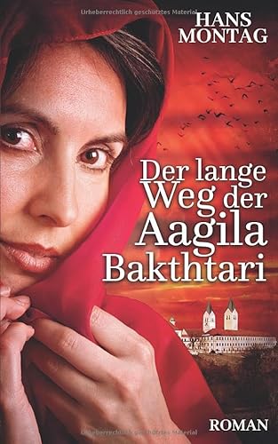 Der lange Weg der Aagila Bakthtari