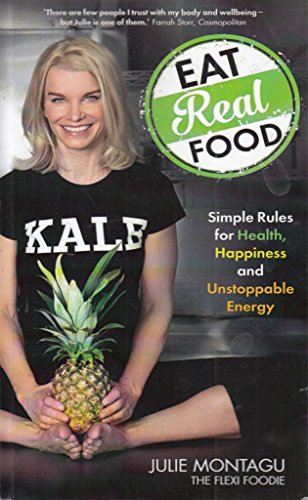 Eat Real Food: Simple Rules for Health, Happiness and Unstoppable Energy von Hay House UK Ltd