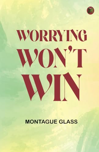 Worrying Won't Win von Zinc Read