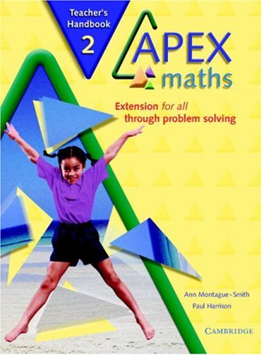 Apex Maths Teacher's Handbook 2: Extension for All Through Problem Solving