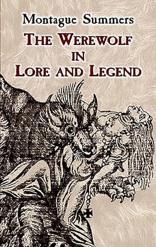 The Werewolf in Lore and Legend (Dover Occult)