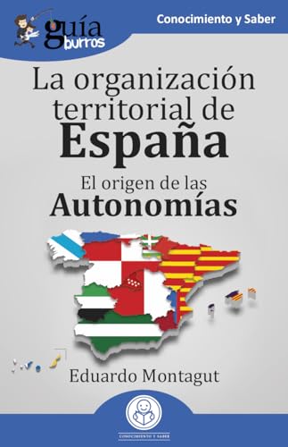 GuíaBurros: La organización territorial en España: El origen de las Autonomías