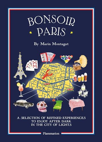Bonsoir Paris: The Bonjour City Map-Guides
