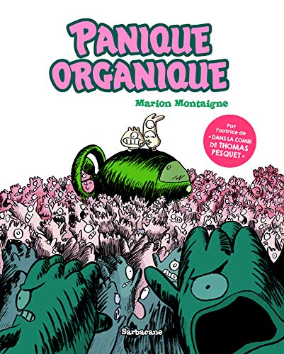 Panique Organique: Edition 2019 von SARBACANE