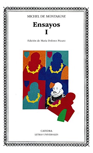 Ensayos. (T.1): Edicion (Letras Universales)
