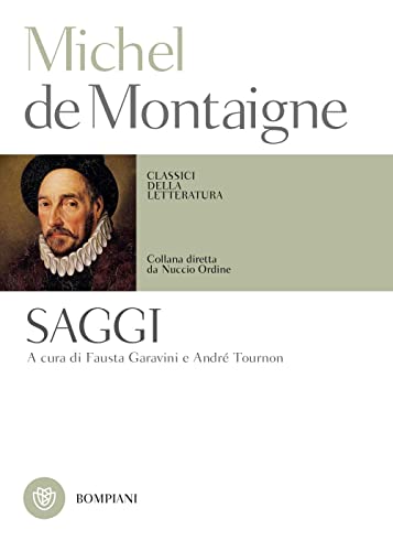 Saggi (Classici della letteratura europea) von Bompiani