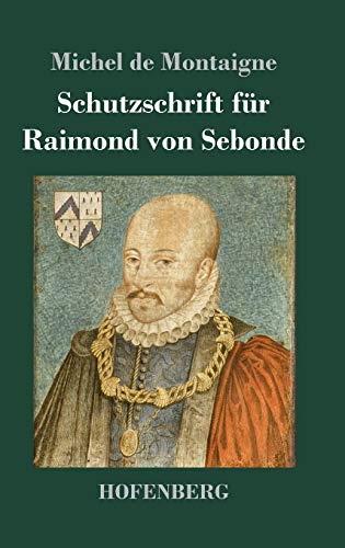 Schutzschrift für Raimond von Sebonde Schutzschrift für Raimond von Sebonde