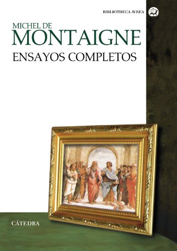 Ensayos completos (Bibliotheca AVREA)